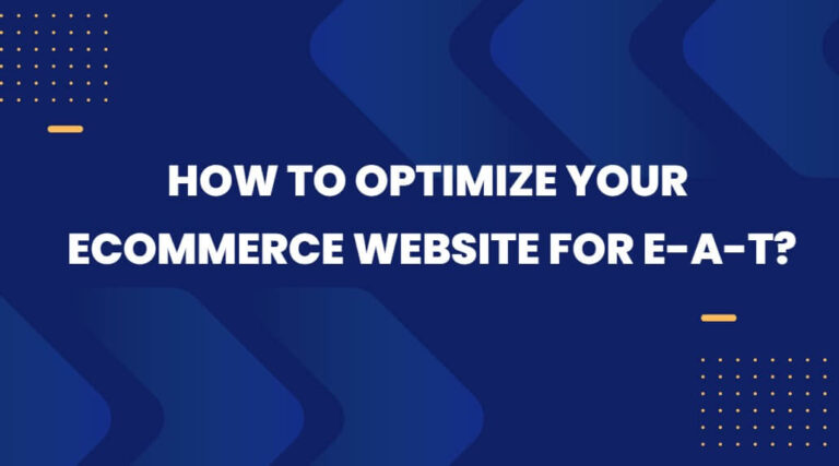 How to Optimize your eCommerce website for E-A-T in a blue background